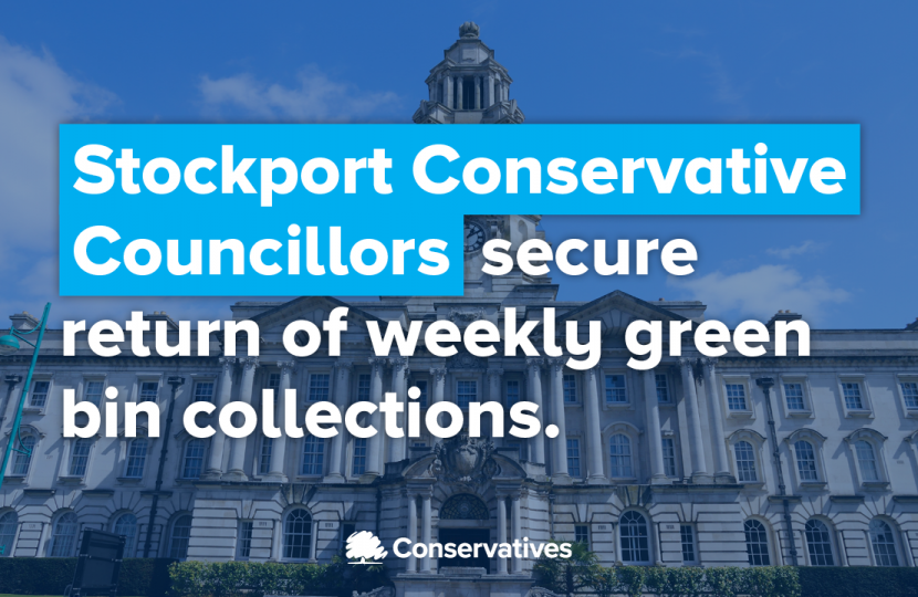 Stockport Conservative Councillors secure return of weekly green bin collections