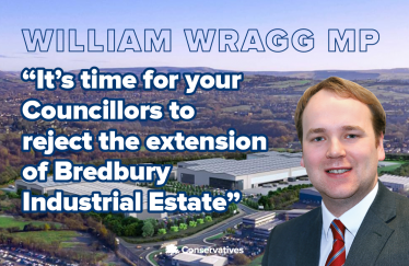 William Wragg MP- It is time for local Councillors to reject the Bredbury Industrial Estate extension